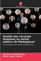 Gestão dos recursos humanos no sector público de Madagáscar (Portuguese Edition) 6209475787 Book Cover