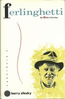 Ferlinghetti: The Artist in His Time 0446514918 Book Cover