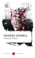 Animal Farm: A Fairy Story