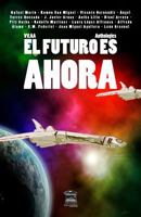 El futuro es ahora 1539081648 Book Cover