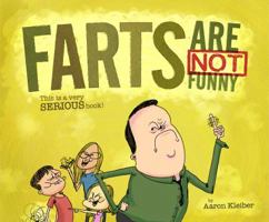 Farts Are NOT Funny... This is a Serious Book 1947895109 Book Cover