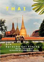 THAI - Die Sprache der Freien 3833492775 Book Cover