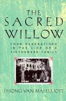 The Sacred Willow: Four Generations in the Life of a Vietnamese Family 0195124340 Book Cover