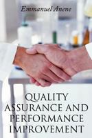 Quality Assurance and Performance Improvement 1456768468 Book Cover