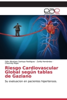 Riesgo Cardiovascular Global según tablas de Gaziano 6200336628 Book Cover