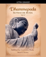 Dhammapada Sutras de Buda, Vol 2 (Spanish Edition) B0DF4FHYN6 Book Cover