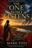 The One Who Listens: The Complete Omnibus Edition B0H9WXCZHY Book Cover