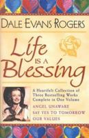 Life Is a Blessing: A Heartfelt Collection of Three Bestselling Works Complete in One Volume 0884862828 Book Cover
