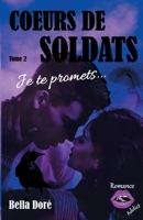 Coeurs de Soldats: Tome 2: Je te promets... 2381271678 Book Cover