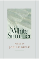 White Summer (Crab Orchard Series in Poetry) 0809324687 Book Cover