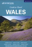 The Country Living Guide to Rural Wales (Travel Publishing) 1904434630 Book Cover