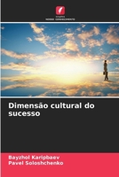 Dimensão cultural do sucesso (Portuguese Edition) 6208092582 Book Cover