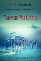Tartessus Was Atlantis 0595484522 Book Cover