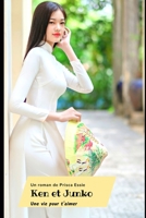 KEN & JUNKO: Une vie pour t'aimer B0BN7MMQ8V Book Cover
