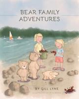 Bear Family Adventures 1460274725 Book Cover