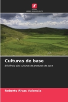 Culturas de base: Eficiência das culturas de produtos de base 6206359182 Book Cover