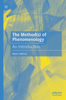 The Method(s) of Phenomenology: An Introduction 366271776X Book Cover