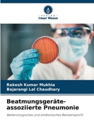Beatmungsgeräte-assoziierte Pneumonie (German Edition) 620825910X Book Cover