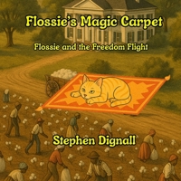 Flossie's Magic Carpet: Flossie and the Freedom Flight 1738491897 Book Cover