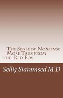 The Sense of Nonsense More Tails from the Red Fox 1494370956 Book Cover