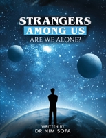 Strangers among us: are we alone? B0FW8BBD4W Book Cover