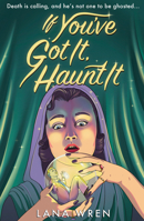 If You've Got It, Haunt It: The new and funny romance for spooky season 2026 0008823413 Book Cover