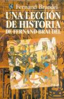 Una lección de historia de Fernand Braudel 9681631994 Book Cover