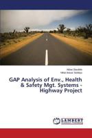 GAP Analysis of Env., Health & Safety Mgt. Systems - Highway Project 3659609927 Book Cover