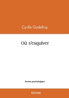 Où s'esquiver (French Edition) 2414592427 Book Cover