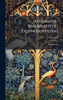 Athenaiou Naukratitou Deipnosophistai B0FK2WJDQD Book Cover