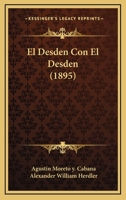 El Desden Con El Desden (1895) 1161151745 Book Cover