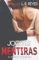 Jogo de Mentiras: o acerto de contas (Portuguese Edition) 1675026025 Book Cover