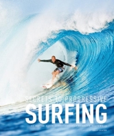 Secrets to Progressive Surfing 190852099X Book Cover