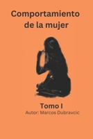 Comportamiento de la mujer (Libros comportamiento de la mujer) B0BL4SWGDD Book Cover