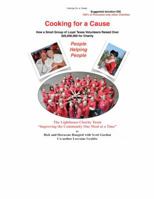 Cooking for Cause - How a Small Group of Loyal Texas Volunteers Raised Over $20,000,000 for Charity 0692823387 Book Cover
