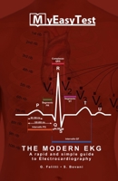 The Modern EKG: A rapid and simple guide to Electrocardiography B097XB77H3 Book Cover