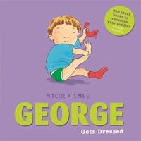 George Gets Dressed 1408335565 Book Cover
