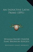 An Inductive Latin Prime 1436774039 Book Cover