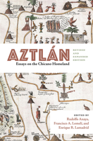 Aztlán: Essays on the Chicano Homeland 0826312616 Book Cover