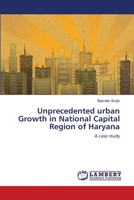 Unprecedented urban Growth in National Capital Region of Haryana 3659552194 Book Cover