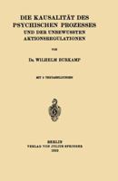 Die Kausalitat Des Psychischen Prozesses Und Der Unbewussten Aktionsregulationen 1166755746 Book Cover