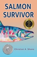 Salmon Survivor 1953263062 Book Cover