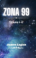 Zona 99 volume 1-2: racconti di fantascienza B0CFTYLHS8 Book Cover