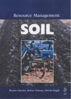 Resource Management: Soil (Resource Management) 0852365594 Book Cover