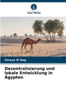 Dezentralisierung und lokale Entwicklung in Ägypten 6138261178 Book Cover
