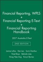 Financial Reporting, 2e Wileyplus Learning Space Card + Financial Reporting, 2e E-Text + Financial Reporting Handbook 2017 Australia E-Text 0730359808 Book Cover