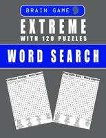 Extreme With 120 Puzzles Word Search: Book For Adults 1658330889 Book Cover