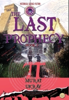 The Last Prophecy: 6258196535 Book Cover