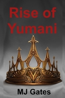 Rise of Yumani (Edenia's Calling) B0GV44NFTD Book Cover