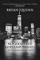 No Good Deed Goes Unpunished 164719024X Book Cover